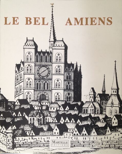 Fichier:Le-bel-Amiens-Martelle.JPG