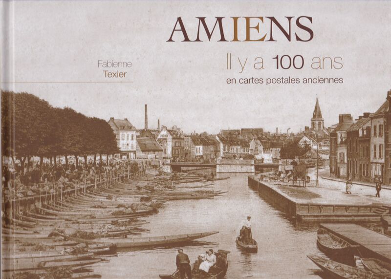 Fichier:Amiens-il-y-a-100-ans.jpg